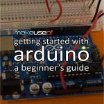 Getting Started With Arduino A Beginner's Guide