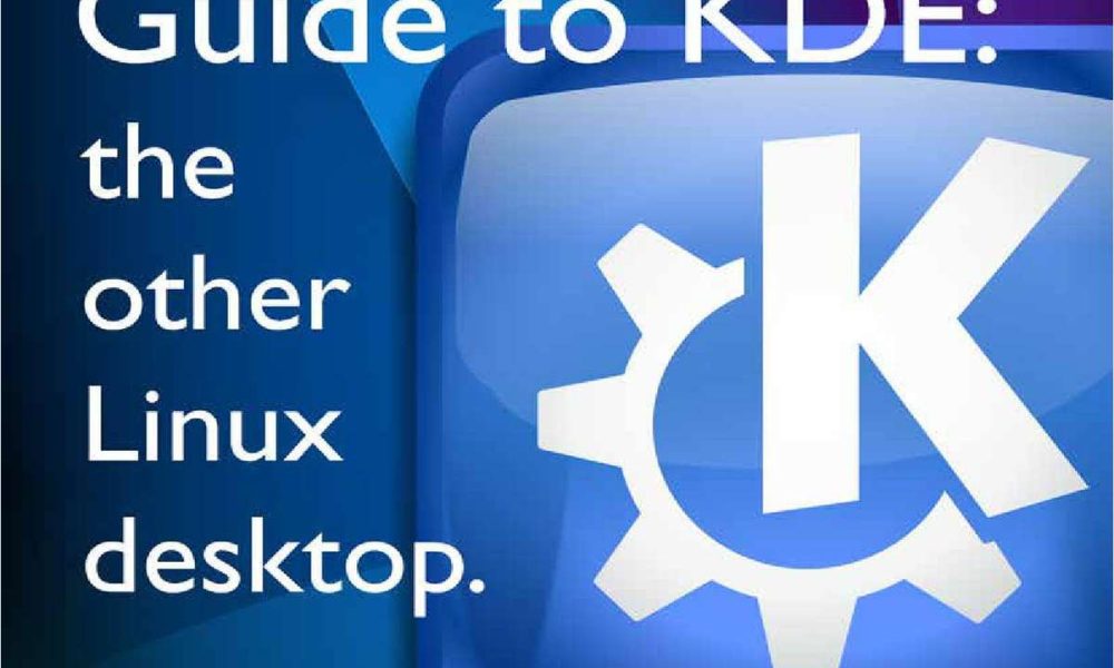 Guide to KDE The Other LINUX Desktop