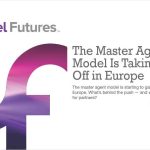 The Master Agent Model Is Taking Off in Europe