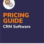 PRICING GUIDE CRM SOFTWARE