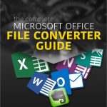 The Complete Microsoft Office File Converter Guide