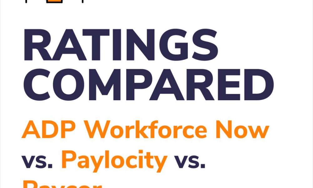 ADP Workforce Now vs. Paylocity vs. Paycor Ratings Compared