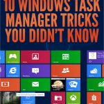 10 Windows Task Manager Tricks You Didn’t Know