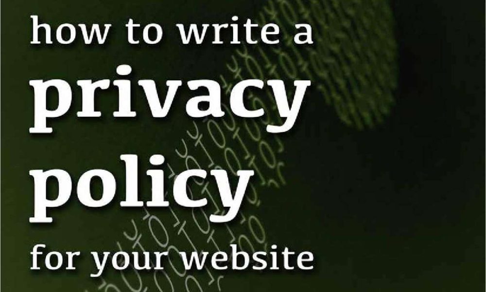 12 How to Write a Privacy Policy for Your Website