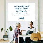 The Family and Medical Leave Act (FMLA)