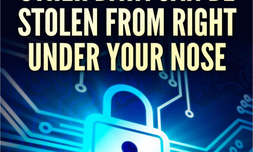 14 5 Ways Passwords & Other Data Can Be Stolen From Right Under Your Nose