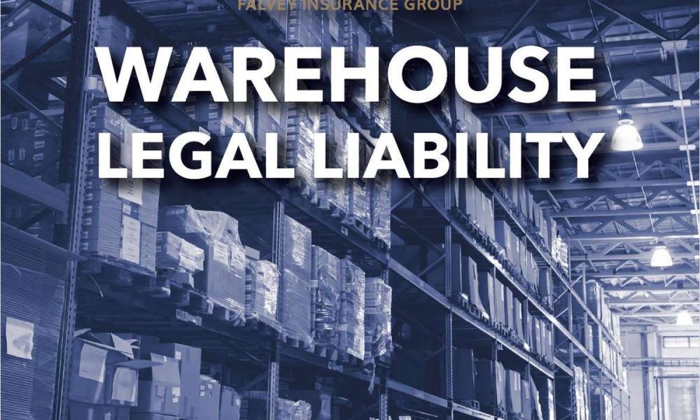 WAREHOUSE LEGAL LIABILITY