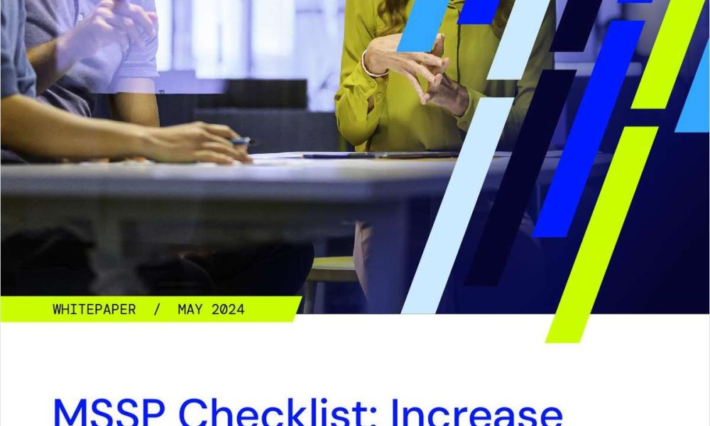 MSSP Checklist: Increase Sales with the Right People, Processes, and Tools