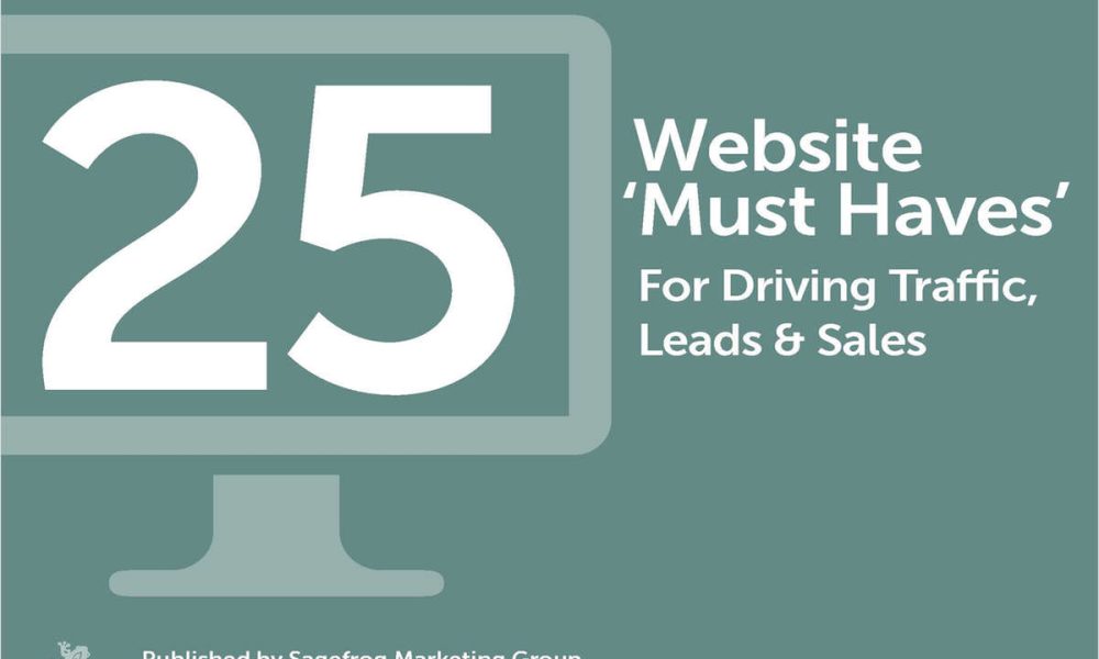 25 Website 'Must Haves' for Driving Traffic, Leads & Sales