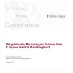 3 Using Automated Decisioning and Business to Improve Real-time Risk Management