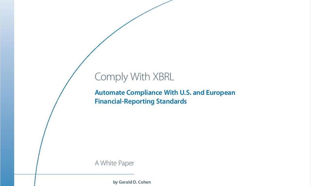 Comply With XBRL Automate Compliance With U.S. and European Financial-Reporting Standards