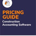 PRICING GUIDE CONSTRUCTION ACCOUNTING SOFTWARE