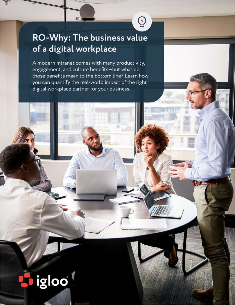 RO-Why: The business value of a digital workplace
