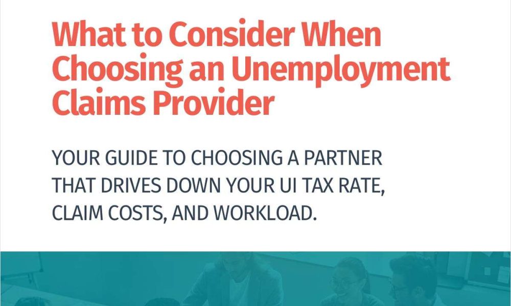 What to Consider When Choosing an Unemployment Claims Provider