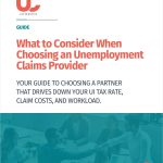 What to Consider When Choosing an Unemployment Claims Provider