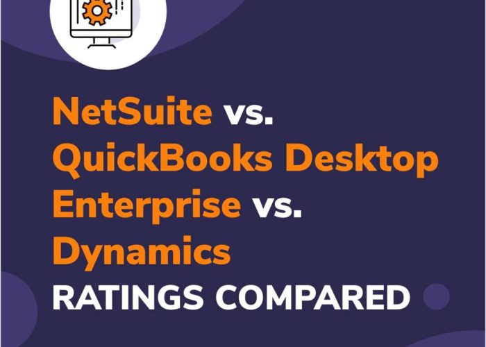 NetSuite vs. QuickBooks Desktop Enterprise vs. Dynamics Ratings, Compared