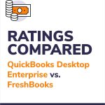 QuickBooks Desktop Enterprise vs. FreshBooks Ratings, Compared.