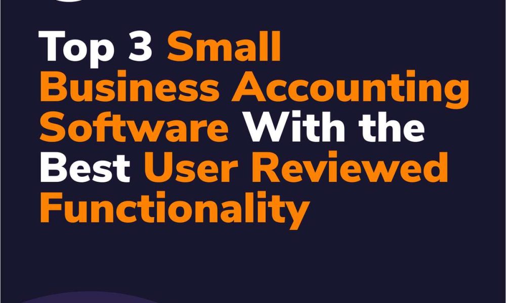 Top 3 Small Business Accounting Software