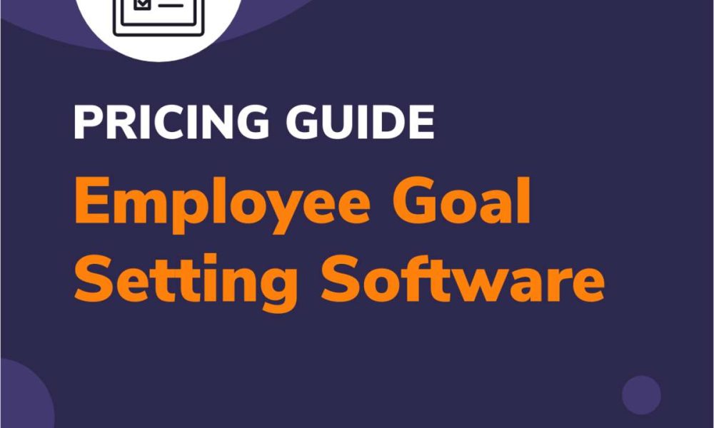 Employee Goal Setting Software Pricing Guide