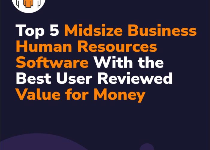 Top 5 Midsize Business Human Resources Software With the Best User-Reviewed Value for Money