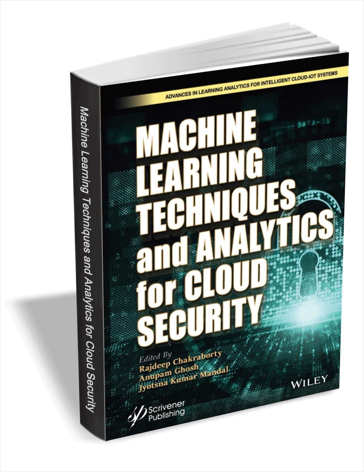 Machine Learning Techniques and Analytics for Cloud Security