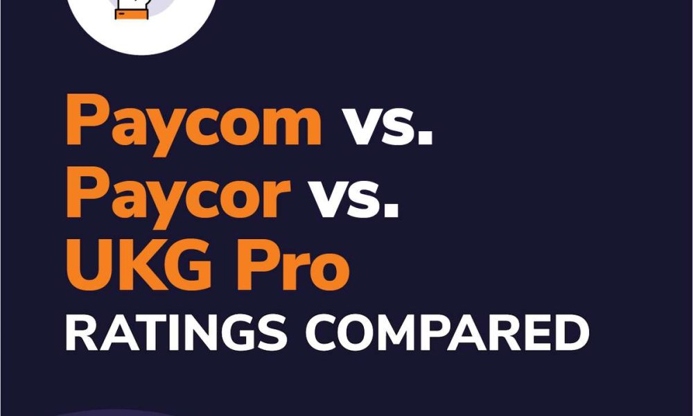 Paycom vs. Paycor vs. UKG Pro Ratings Compared