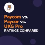 Paycom vs. Paycor vs. UKG Pro Ratings Compared