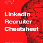 LinkedIn Recruiter Cheatsheet