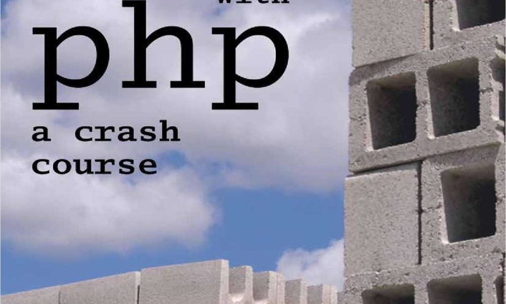 Learn to Build with PHP - A Crash Course