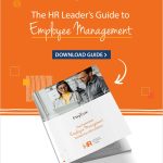 The HR Leader's Guide to Employee Management