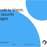 2023 Trends to Watch: Physical Security Technologies