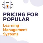 Popular LMS software pricing