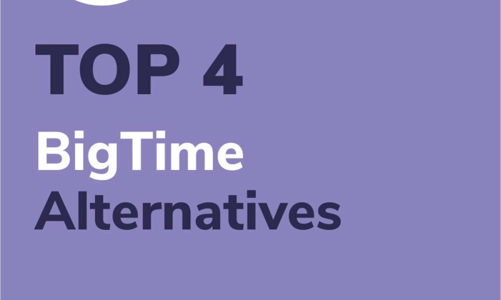 Top 4 BigTime Alternatives