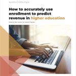 How to accurately use enrollment to predict revenue in higher education