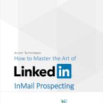 How to Master the Art of LinkedIn InMail Prospecting