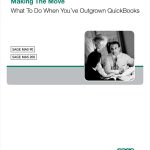 Making The Move - What to Do When You've Outgrown QuickBooks