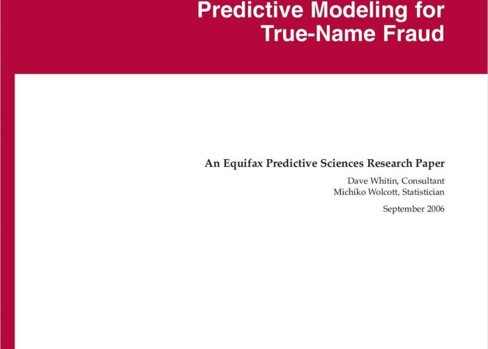 Predictive Modeling for True-Name Fraud