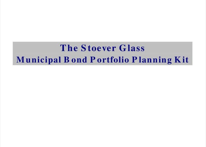 The Stoever Glass Municipal Bond Portfolio Planning Kit